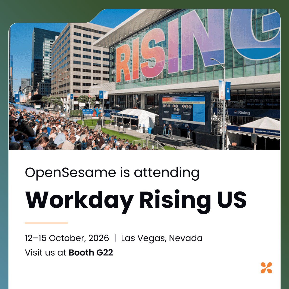 OpenSesame is attending Workday Rising US, October 12 to 15, 2026, Las Vegas, Nevada. Visit us at Booth G22.
